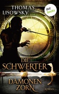 Cover: DIE SCHWERTER - Band 9: D&auml;monenzorn - dotbooks