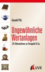 Cover: Ungew&ouml;hnliche Wertanlagen - UVK