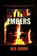 Cover: Dying Embers - Satalyte Publishing