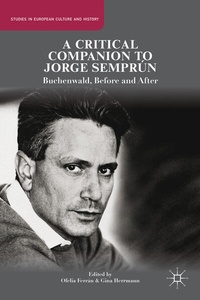 Enlarge image Cover: A Critical Companion to Jorge Semprún - Palgrave MacMillan