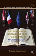 Cover: European Union Delegations in EU Foreign Policy - Palgrave Macmillan