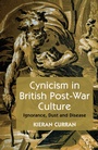 Cover: Cynicism in British Post-War Culture - Palgrave Macmillan