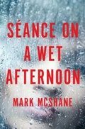 Cover: S&eacute;ance on a Wet Afternoon - Mysteriouspress.Com/Open Road