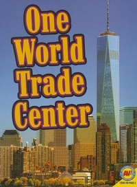 Enlarge image Cover: One World Trade Center - Av2 by Weigl