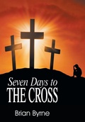 Cover: Seven Days to the Cross - Teach Services, Inc.