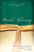 Cover: Mortal Blessings - Ave Maria Press
