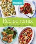 Cover: Woman's Day Recipe Remix - HEARST BOOKS