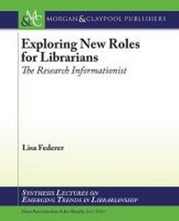 Abbildung von: Exploring New Roles for Librarians - Morgan and Claypool Life Sciences