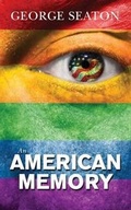 Cover: An American Memory - Wilde City Press, LLC