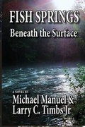 Cover: Fish Springs - Ingalls Publishing Group, Inc