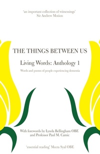 Enlarge image Cover: The Things Between Us - Living Words - Shoving Leopard Productions