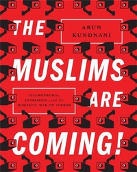 Enlarge image Cover: The Muslims Are Coming! - Verso Books