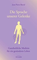 Cover: Die Sprache unserer Gelenke - Irisiana