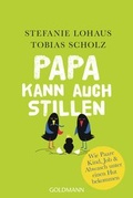 Cover: Papa kann auch stillen - Goldmann