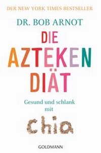 Enlarge image Cover: Die Aztekendiät - Goldmann