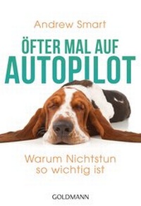 Enlarge image Cover: Öfter mal auf Autopilot - Goldmann