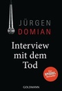 Cover: Interview mit dem Tod - Goldmann