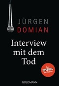Cover: Interview mit dem Tod - Goldmann