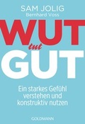 Cover: Wut tut gut - Goldmann