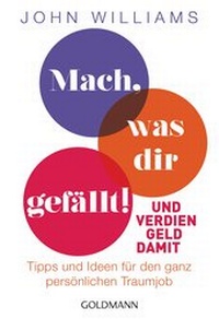 Enlarge image Cover: Mach, was dir gefällt! - Goldmann