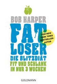 Enlarge image Cover: FATLoser - Die Blitzdiät - Goldmann
