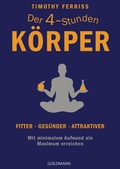 Cover: Der 4-Stunden-K&ouml;rper - Goldmann