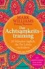 Cover: Das Achtsamkeitstraining - Goldmann