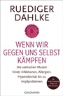 Cover: Wenn wir gegen uns selbst kämpfen - Goldmann