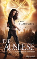 Cover: Die Auslese - Nur die Besten &uuml;berleben - Blanvalet