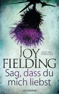 Abbildung von: Sag, dass du mich liebst - Goldmann