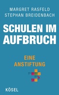 Cover: Schulen im Aufbruch - Eine Anstiftung - K&ouml;sel