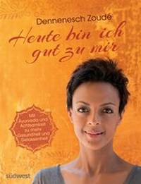 Abbildung von: Heute bin ich gut zu mir - Südwest