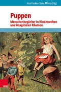 Cover: Puppen - Menschenbegleiter in Kinderwelten und imagin&auml;ren R&auml;umen - Vandenhoeck & Ruprecht