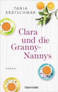 Abbildung von: Clara und die Granny-Nannys - Blanvalet