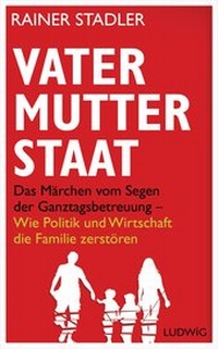 Enlarge image Cover: Vater, Mutter, Staat - Ludwig