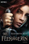 Cover: Die Feenj&auml;gerin - Heyne