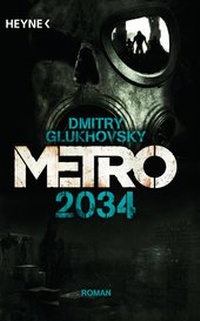 Enlarge image Cover: Metro 2034 - Heyne