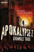 Cover: Apokalypse Z - Dunkle Tage - Heyne