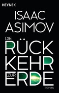 Cover: Die R&uuml;ckkehr zur Erde - Heyne