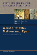 Cover: Texte aus der Umwelt des Alten Testaments. Neue Folge. (TUAT-NF) / Weisheitstexte, Mythen und Epen - G&uuml;tersloher Verlagshaus