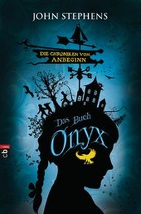 Enlarge image Cover: Die Chroniken vom Anbeginn - Onyx - cbj