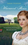 Cover: Wainwood House - Verh&auml;ngnisvolle Begegnung - cbj