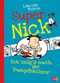 Cover: Super Nick - Ich zeig's euch, ihr Dumpfbacken! - cbj
