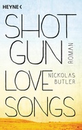 Cover: Shotgun Lovesongs - Heyne