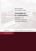 Cover: Autost&auml;dte im 20. Jahrhundert - Franz Steiner Verlag