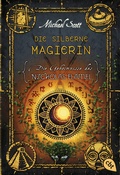 Cover: Die Geheimnisse des Nicholas Flamel - Die silberne Magierin - cbt