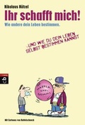 Cover: Ihr schafft mich! - cbj
