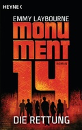 Cover: Monument 14: Die Rettung (3) - Heyne