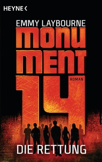 Enlarge image Cover: Monument 14: Die Rettung (3) - Heyne
