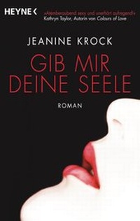 Abbildung von: Gib mir deine Seele - Heyne
